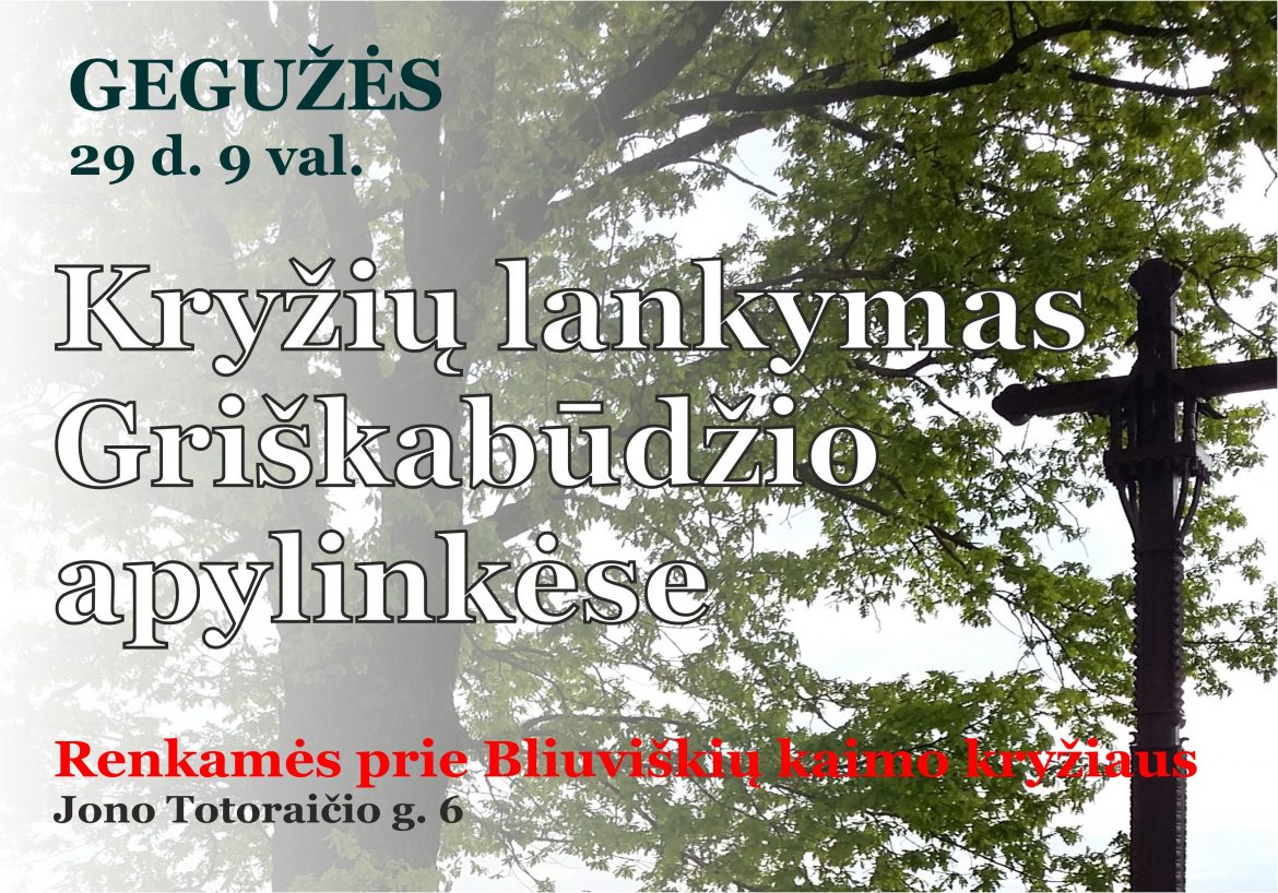 Kryžių lankymas Griškabūdžio apylinkėse